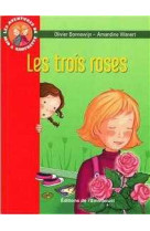 Les aventures de jojo et gaufrette, tome 2 - les trois roses