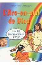 L'arc-en-ciel de dieu