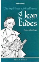 Une expérience spirituelle avec saint jean eudes