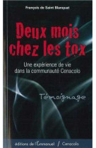 Deux mois chez les tox