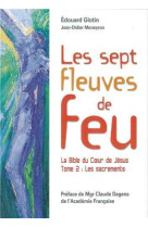 Les sept fleuves de feu