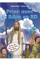 Prier avec la bible en bd suite de l'arc en ciel de dieu - comme la pluie et la neige