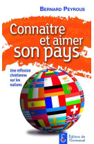 Connaître et aimer son pays