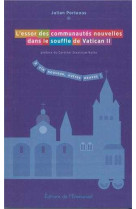 L'essor des communautés nouvelles dans le souffle de vatican ii