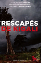 Rescapés de kigali