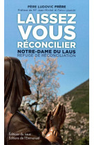 Laissez vous réconcilier