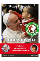 Loué sois-tu lettre encyclique laudato si