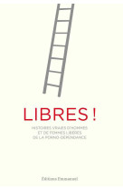 Libres !