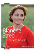 éclats de vie