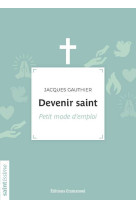 Devenir saint