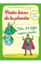 Petits héros de la planète