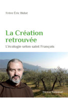 La création retrouvée