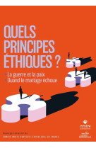 Quels principes éthiques ?