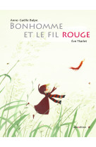 Bonhomme et le fil rouge