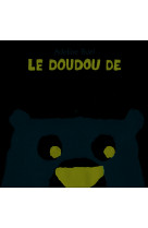 Doudou (le) de gros ours