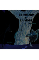 Renard qui ne voulait pas mourir (le)