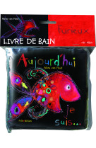 Aujourd hui je suis... livre de bain