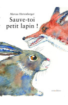 Sauve toi petit lapin