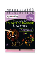 Mon livre de coloriage magique a gratter - animaux