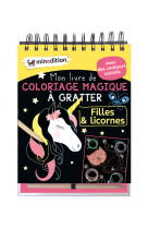 Mon livre de coloriage magique à gratter - filles & licornes