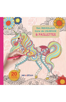 Mon merveilleux livre de coloriage à paillettes