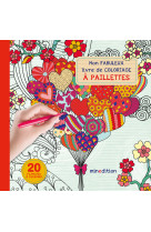 Mon fabuleux livre de coloriage à paillettes