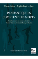 Pendant qu'ils comptent les morts