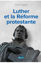 Luther et la réforme protestante