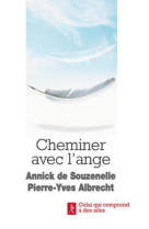 Cheminer avec l'ange