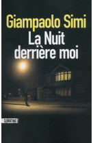 La nuit derrière moi