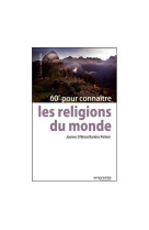 60’ pour connaitre les religions du monde