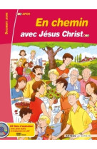 En chemin avec jésus christ