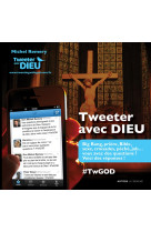 Tweeter avec dieu