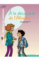 à la découverte de l'alliance - annexes-matériel du catéchiste - 2