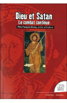 Dieu et satan - le combat continue