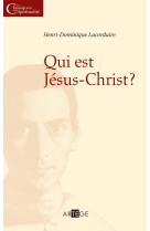 Qui est jésus christ ?