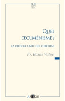 Quel oecuménisme ?