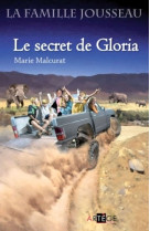 La famille jousseau. le secret de gloria