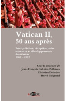 Vatican ii, 50 ans après