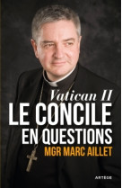 Vatican ii: le concile en questions