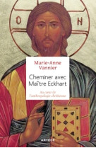 Cheminer avec maître eckhart