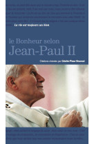 Le bonheur selon jean-paul ii