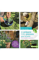 Je prépare mes potions pour le jardin