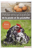 Petite encyclopédie de la poule et du poulailler