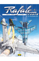 Rafale leader - tome 2 - le 3ème mig