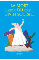 La mort du divin socrate