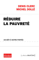 Réduire la pauvreté, un défi à notre portée