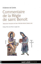 Commentaire de la règle de saint benoît