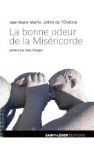 La bonne odeur de la miséricorde