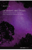 Le dedans des choses